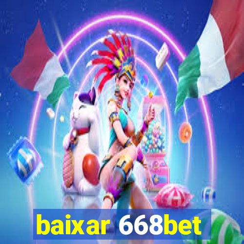 baixar 668bet